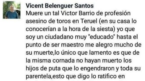 Despreciable comentario ante el fallecimiento del torero, Víctor Barrio.